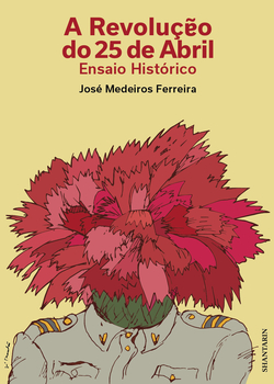 A Revolução do 25 de Abril
