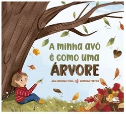 (PORT).MINHA AVÓ È COMO ÁRVORE,A