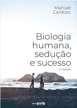 Biologia humana, sedução e sucesso