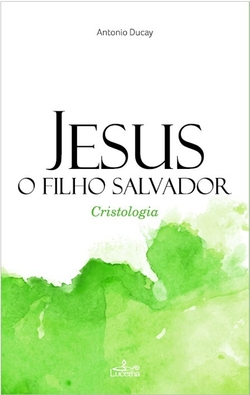 Jesus, O Filho Salvador