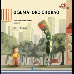 O SEMÁFORO CHORÃO