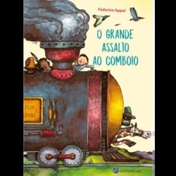 O GRANDE ASSALTO AO COMBOIO