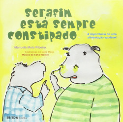 Serafim está sempre constipado