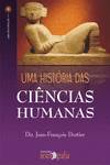 Uma História Das Ciências Humanas