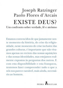 Existe Deus? um confronto sobre verdade fe e ateismo