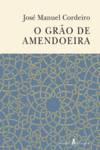 O GRÃO DE AMENDOEIRA