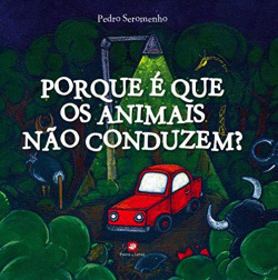 Porque é Que os Animais não Conduzem?