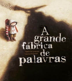 A Grande Fábrica de Palavras