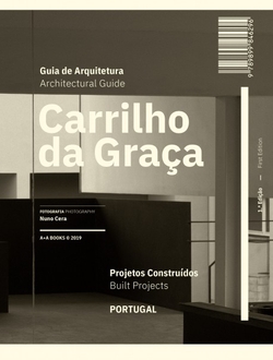 CARRILHO DA GRAÇA. GUIA DE ARQUITECTURA