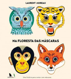NA FLORESTA DAS MASCARAS