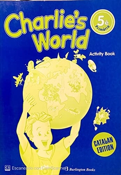 (CAT).CHARLIE'S WORLD 5E.PRIM.(ACTIVITY BOOK)