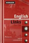 (05).ENGLISH LINKS 4O.ESO (WORKBOOK+AUDIO CD)
