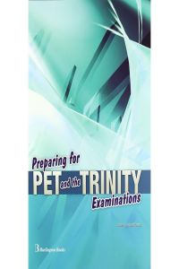 (10).PREPARING FOR PET &TRINITY EXAMINATIONS
