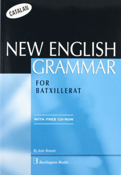 (CAT).(BATX).NEW ENGLISH GRAMMAR FOR BATXILLERAT +CD