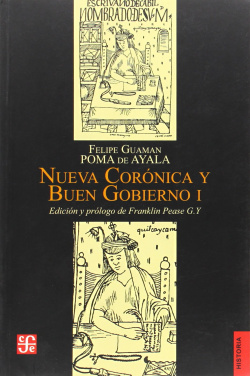 Nueva Corónica y buen gobierno, tomo I