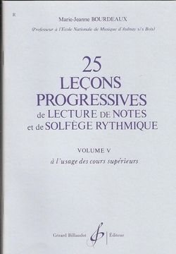 25 LEÇONS PROGRESSIVES DE LECTURE DE NOTES ES DE SOLFEGE RYTHMIQUE