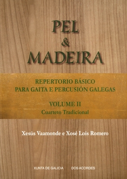 Pel & madeira. Cuarteto tradicional volume 2