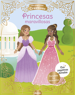Mis 500 pegatinas creativas. Princesas maravillosas