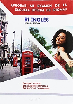 INGLÈS. APROBAR MI EXÁMEN B1
