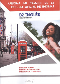 INGLÈS.APROBAR MI EXAMEN ESCUELA OFICIAL IDIOMAS B2