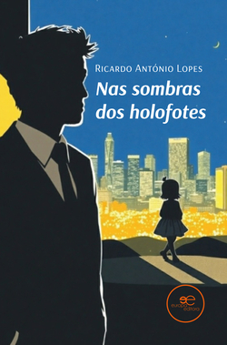 NAS SOMBRAS DOS HOLOFOTES