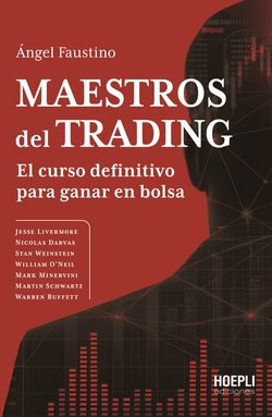 Maestros del trading - El curso definitivo para ganar en Bolsa