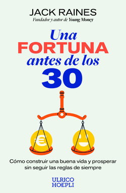 Una fortuna antes de los 30
