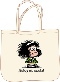 BOLSA MAFALDA.¡Estoy exhausta!