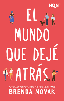 El mundo que dejé atrás