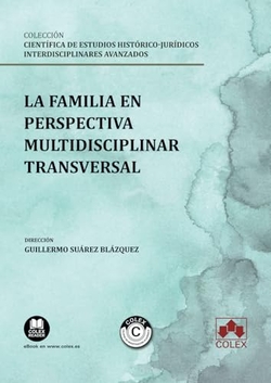 La familia en perspectiva multidisciplinar transversal