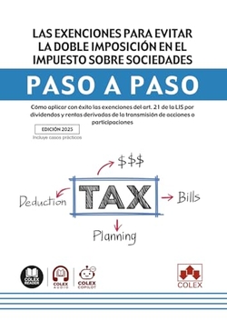 Las exenciones para evitar la doble imposición en el Impuesto sobre Sociedades. Paso a paso