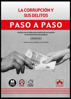 La corrupción y sus delitos. Paso a paso