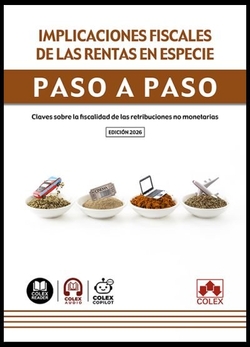 Implicaciones fiscales de las rentas en especie. Paso a paso