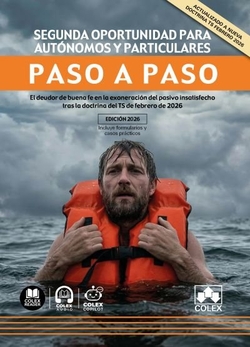 SEGUNDA OPORTUNIDAD PARA AUTONOMOS Y PARTICULARES. PASO A PASO.