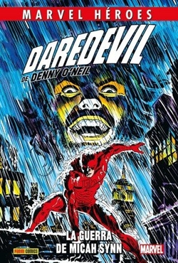 DAREDEVIL DE DENNY O'NEIL 01: LA GUERRA DE MICAH SINN