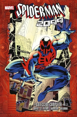 SPIDERMAN 2099: LA COLECCIÓN COMPLETA 03