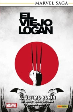 EL VIEJO LOGAN 02: EL ÚLTIMO RONIN
