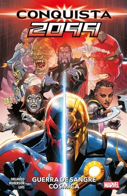CONQUISTA 2099. GUERRA DE SANGRE CÓSMICA