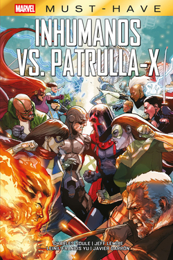 INHUMANOS VS.PATRULLA -X, MARVEL MUST-HAVE