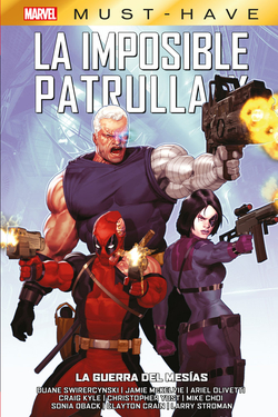 LA IMPOSIBLE PATRULLA X- 14- GUERRA DEL MESIA- MARVEL MUST-HAVE