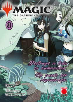 8. MAGIC THE GATHERING: DESTRUYE A TODA LA HUMANIDAD