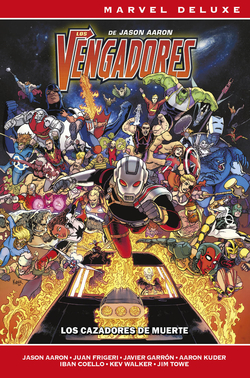 LOS VENGADORES DE JASON AARON, 6 (MARVEL NOW! DELUXE)