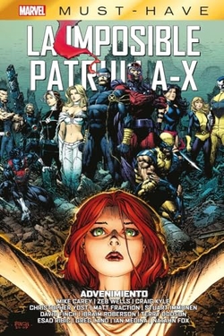 IMPOSIBLE PATRULLA X-15: Advenimiento