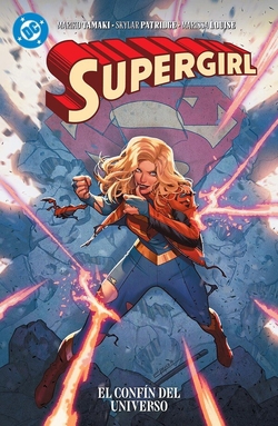 SUPERGIRL EL CONFIN DEL UNIVERSO- DC PREMIERE ALL IN