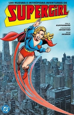 LAS NUEVAS E INTREPIDAS AVENTURAS DE SUPERGIRL- ARCHIVOS DC