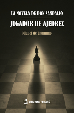 NOVELA DE DON SANDALIO, JUGADOR DE AJEDREZ, LA