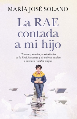 RAE CONTADA A MI HIJO, LA