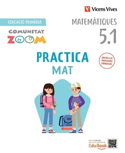 PRACTICAMAT 5E.PRIMARIA. TRIMESTRAL. COMUNITAT ZOOM. CATALUNYA