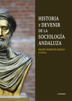 HISTORIA Y DEVENIR DE LA SOCIOLOGIA ANDALUZA