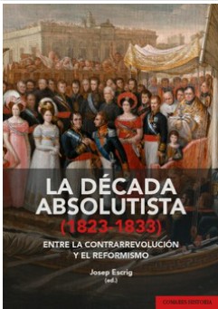 LA DÈCADA ABSOLUTISTA (1823-1833)